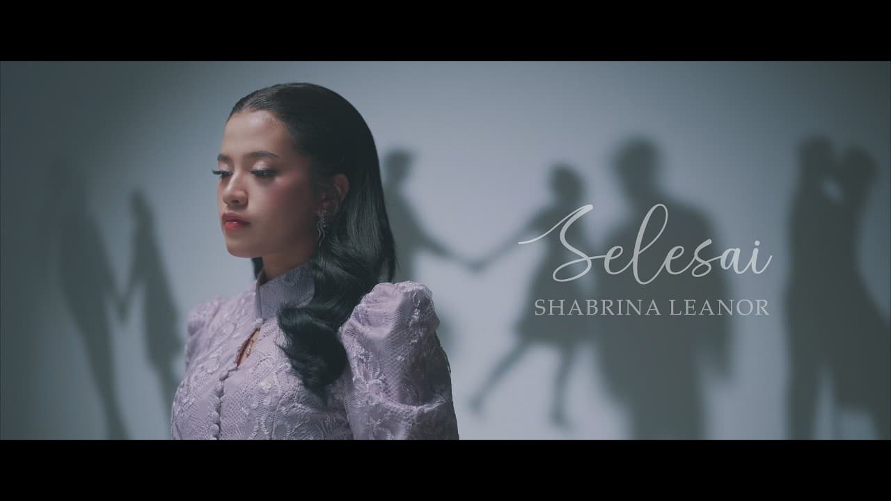 Shabrina Leanor - Selesai (Official Lyric Video)