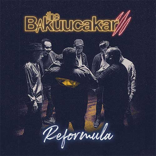 Reformula, Album Perdana The Bakuucakar Album Reformula